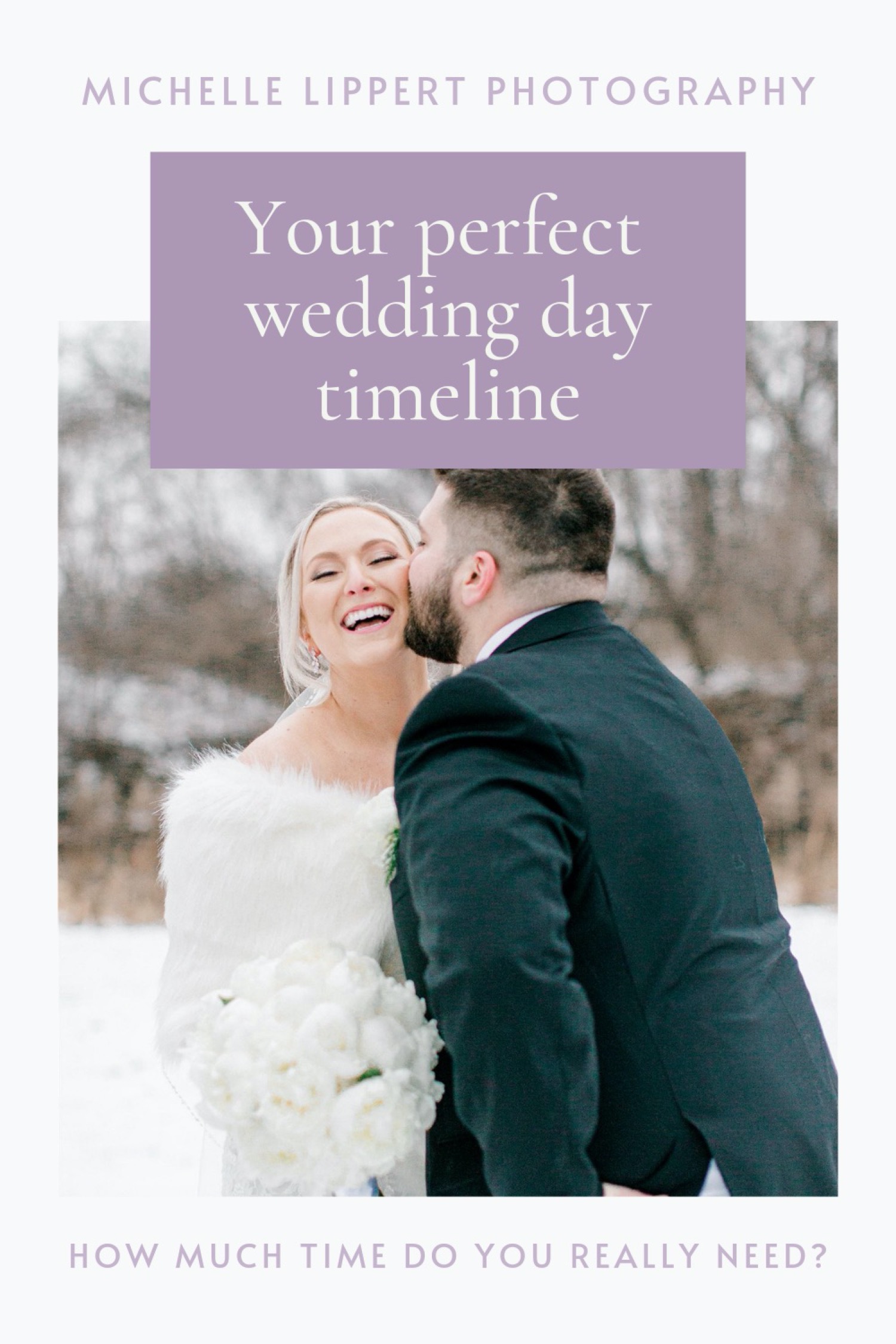 Building Your Wedding Day Timeline Michelle Lippert Photography