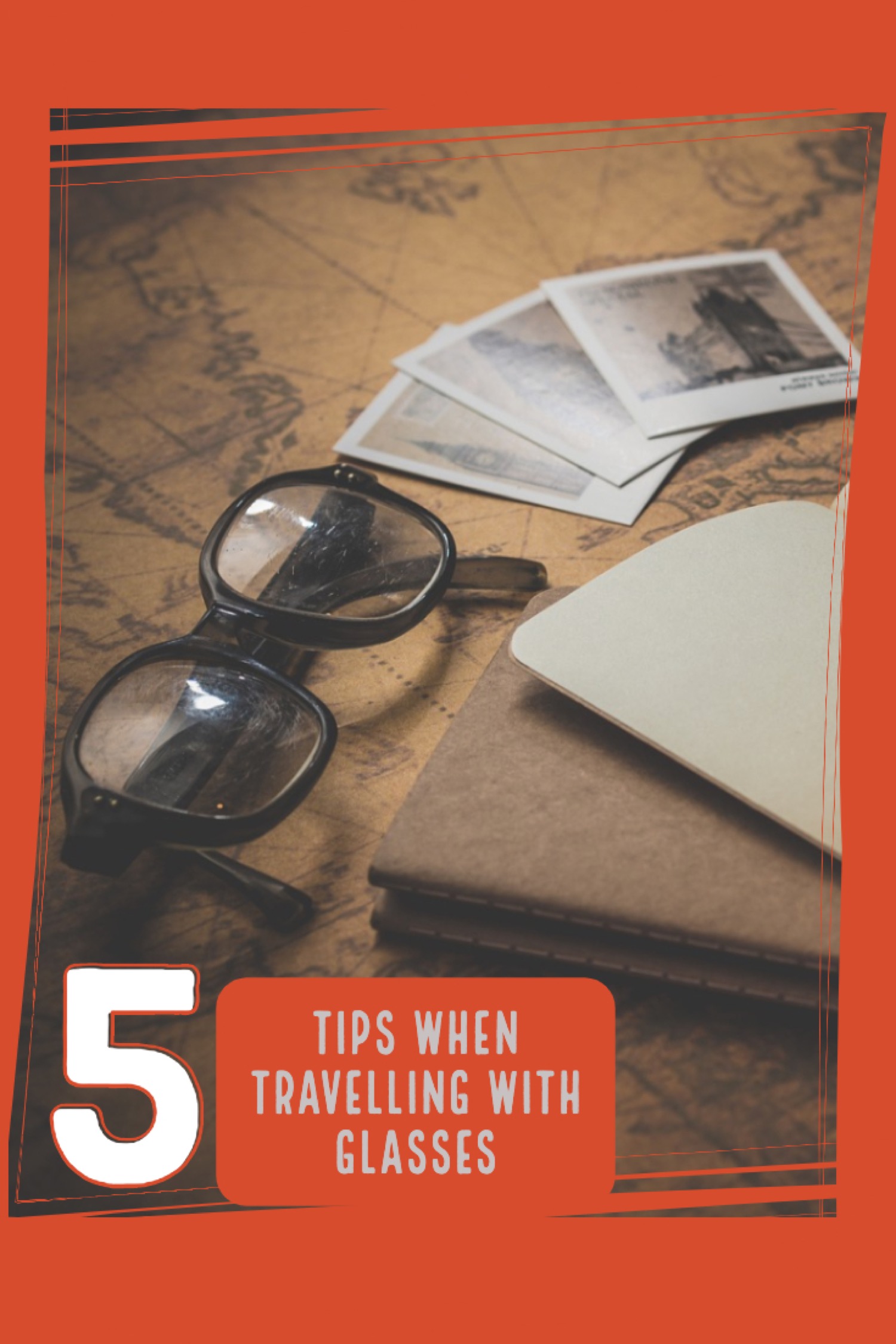5 Tips when travelling with glasses 17